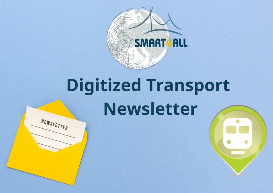 Welcome to SMART4ALLDigitized Transport Newsletter!